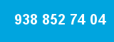 938 852 74 04